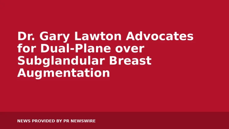Dr. Gary Lawton Advocates for Dual-Plane over Subglandular Breast Augmentation